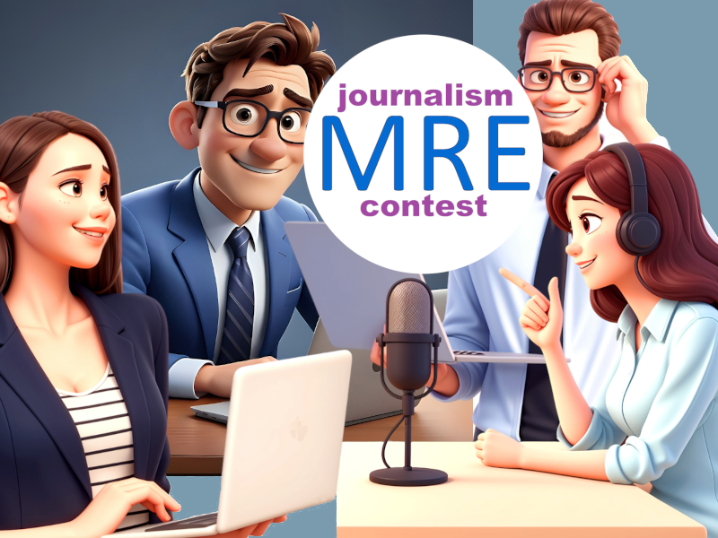 2024 MRE Journalism Contest details with reporter editor podcast anchor